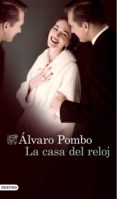 la casa del reloj (ebook)-alvaro pombo-9788423351510 la casa del reloj (ebook)-alvaro pombo-9788423351510