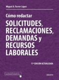 como redactar solicitudes, reclamaciones, demandas y recursos lab orales-miguel angel ferrer lopez-9788423427710 como redactar solicitudes, reclamaciones, demandas y recursos lab orales miguel angel ferrer lopez 9788423427710