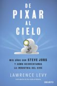 de pixar al cielo (ebook)-lawrence levy-9788423429110 de pixar al cielo (ebook)-lawrence levy-9788423429110