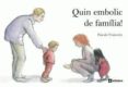quin embolic de familia!-pascale francotte-9788424629410 quin embolic de familia!-pascale francotte-9788424629410