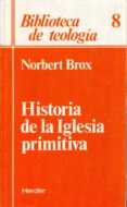 historia de la iglesia primitiva-norbert brox-9788425414510 historia de la iglesia primitiva-norbert brox-9788425414510