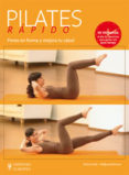 pilates rapido: ponte en forma y mejora tu salud (10 minutos al d ia de ejercicios para gente con poco tiempo)-amiena zylla-wolfgang miessner-9788425519710 pilates rapido: ponte en forma y mejora tu salud (10 minutos al d ia de ejercicios para gente con poco tiempo)-amiena zylla-wolfgang miessner-9788425519710