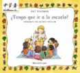 ¿tengo que ir a la escuela?: hablemos del mundo escolar-pat thomas-9788426136510 ¿tengo que ir a la escuela?: hablemos del mundo escolar-pat thomas-9788426136510