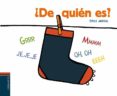 ¿de quien es? (texturas nº 1)-emile jadoul-9788426382610 ¿de quien es? (texturas nº 1)-emile jadoul-9788426382610