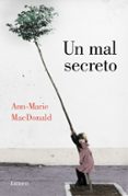 un mal secreto-ann-marie macdonald-9788426403810 un mal secreto-ann-marie macdonald-9788426403810