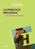 la practica reflexiva (ebook)-9788427722910 la practica reflexiva (ebook)-9788427722910