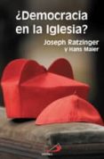 ¿democracia en la iglesia?-joseph benedicto xvi ratzinger-hans maier-9788428527910 ¿democracia en la iglesia?-joseph benedicto xvi ratzinger-hans maier-9788428527910