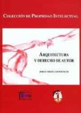 arquitectura y derecho de autor-jorge ortega domenech-9788429014310 arquitectura y derecho de autor-jorge ortega domenech-9788429014310