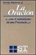 la oracion con el sentimiento de una presencia-ferran manresa-9788429312010 la oracion con el sentimiento de una presencia-ferran manresa-9788429312010