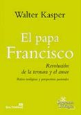 el papa francisco-walter kasper-9788429324310 el papa francisco-walter kasper-9788429324310