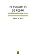 el evangelio de pedro (ed. bilingüe y comentario)-pablo m. edo-9788430119110 el evangelio de pedro (ed. bilingüe y comentario)-pablo m. edo-9788430119110
