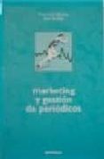marketing y gestion de periodicos (2ª ed.)-francisco iglesias-sam verdeja-9788431315610 marketing y gestion de periodicos (2ª ed.)-francisco iglesias-sam verdeja-9788431315610