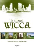 magia wicca: historia, ritos, ceremonias-christopher wallace-9788431530310 magia wicca: historia, ritos, ceremonias-christopher wallace-9788431530310
