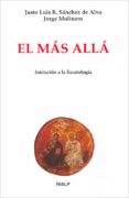 el mas alla: iniciacion a la escatologia (5ª ed)-justo luis r. sanchez de alva-jorge molinero-9788432132810 el mas alla: iniciacion a la escatologia (5ª ed)-justo luis r. sanchez de alva-jorge molinero-9788432132810