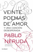 veinte poemas de amor y una canción desesperada (ebook)-pablo neruda-9788432291210 veinte poemas de amor y una canción desesperada (ebook)-pablo neruda-9788432291210