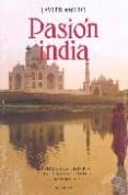 pasion india (estuche)-javier moro-9788432296710 pasion india (estuche)-javier moro-9788432296710