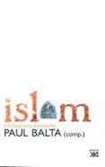 islam civilizacion y sociedades-paul balta-9788432312410 islam civilizacion y sociedades-paul balta-9788432312410