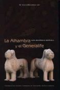 la alhambra y el generalife: guia historica y artistica-mª elena diez jorge-9788433839510 la alhambra y el generalife: guia historica y artistica-mª elena diez jorge-9788433839510