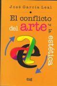 el conflicto del arte y la estetica-jose garcia leal-9788433851710 el conflicto del arte y la estetica-jose garcia leal-9788433851710