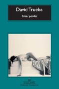 saber perder (ebook)-david trueba-9788433927910 saber perder (ebook)-david trueba-9788433927910