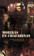 moriras en chafarinas-fernando lalana-9788434850910 moriras en chafarinas-fernando lalana-9788434850910