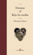 demian & bajo las ruedas-hermann hesse-9788435010610 demian & bajo las ruedas-hermann hesse-9788435010610