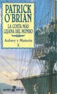 la costa mas lejana del mundo: una novela de la armada inglesa-patrick o brian-9788435016810 la costa mas lejana del mundo: una novela de la armada inglesa-patrick o brian-9788435016810