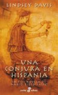 una conjura en hispania-lindsey davis-9788435019910 una conjura en hispania-lindsey davis-9788435019910