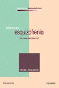 tratando esquizofrenia: ese desconocido mal-marisa garcia-merita-9788436819410 tratando esquizofrenia: ese desconocido mal-marisa garcia-merita-9788436819410