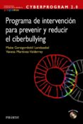 cyberprogram 2.0. programa de intervención para prevenir y reduci r el ciberbullying-maite garaigordobil landazabal-9788436831610 cyberprogram 2.0. programa de intervención para prevenir y reduci r el ciberbullying-maite garaigordobil landazabal-9788436831610