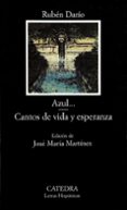 azul; cantos de vida y esperanza (5ª ed.)-ruben dario-9788437613710 azul; cantos de vida y esperanza (5ª ed.)-ruben dario-9788437613710