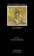 los idolos-manuel mujica lainez-9788437617510 los idolos-manuel mujica lainez-9788437617510