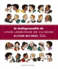 lo indispensable de unas lesbianas de cuidado-alison bechdel-9788439729310 lo indispensable de unas lesbianas de cuidado-alison bechdel-9788439729310