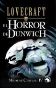 el horror de dunwich (mitos de cthulhu iv)-h.p. lovecraft-9788441415010 el horror de dunwich (mitos de cthulhu iv)-h.p. lovecraft-9788441415010