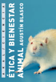 etica y bienestar animal-agustin blasco-9788446023210 etica y bienestar animal-agustin blasco-9788446023210