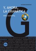 y ahora la gramatica 4: nivel elemental-9788447534210 y ahora la gramatica 4: nivel elemental-9788447534210