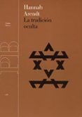 la tradicion oculta-hannah arendt-9788449315510 la tradicion oculta-hannah arendt-9788449315510