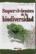 supervivientes de la biodiversidad-xavier bellés-9788449700910 supervivientes de la biodiversidad-xavier bellés-9788449700910