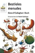 bestioles menudes-elena o callaghan i duch-9788466138710 bestioles menudes-elena o callaghan i duch-9788466138710