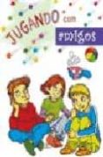 jugando con amigos (¡a jugar!)-9788466212410 jugando con amigos (¡a jugar!)-9788466212410
