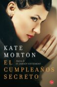 el cumpleaños secreto-kate morton-9788466328210 el cumpleaños secreto-kate morton-9788466328210