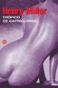 tropico de capricornio-henry miller-9788466369510 tropico de capricornio-henry miller-9788466369510