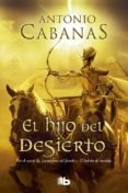 el hijo del desierto-antonio cabanas-9788466642910 el hijo del desierto-antonio cabanas-9788466642910