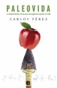 paleovida-carlos perez-9788466651110 paleovida-carlos perez-9788466651110