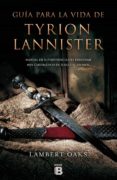 guia para la vida de tyrion lannister-lambert oaks-9788466657310 guia para la vida de tyrion lannister-lambert oaks-9788466657310