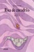 risa de cocodrilo-antonia rodenas-9788466745710 risa de cocodrilo-antonia rodenas-9788466745710