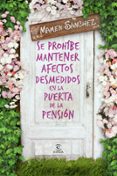 se prohíbe mantener afectos desmedidos en la puerta de la pensión-mamen sanchez-9788467041910 se prohíbe mantener afectos desmedidos en la puerta de la pensión-mamen sanchez-9788467041910