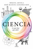 ciencia: lo que hay que saber-miguel artola-jose manuel sanchez ron-9788467050110 ciencia: lo que hay que saber-miguel artola-jose manuel sanchez ron-9788467050110