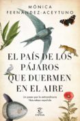 el pais de los pajaros que duermen en el aire (ebook)-9788467051810 el pais de los pajaros que duermen en el aire (ebook)-9788467051810