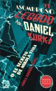 el asombroso legado de daniel kurka-monica rodriguez suarez-9788467585810 el asombroso legado de daniel kurka-monica rodriguez suarez-9788467585810
